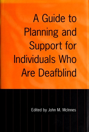 Cover for Guide to Planning and Support for Individuals Who Are Deafblind