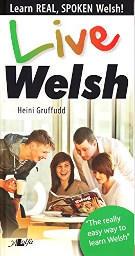 Cover for Live Welsh - Learn Real, Spoken Welsh!