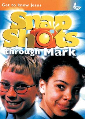 Cover for Snapshots Through Mark (Snapshots)