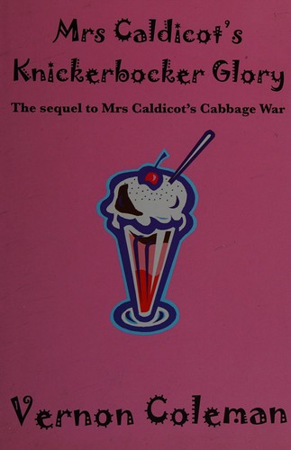 Cover for Mrs Caldicot's Knickerbocker Glory