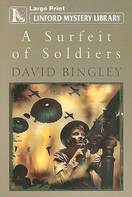 Cover for A Surfeit Of Soldiers