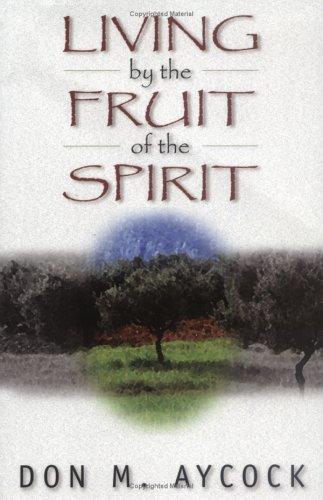 Cover for Living by the fruit of the spirit