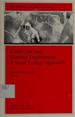 Cover for Child Care and Maternal Employment