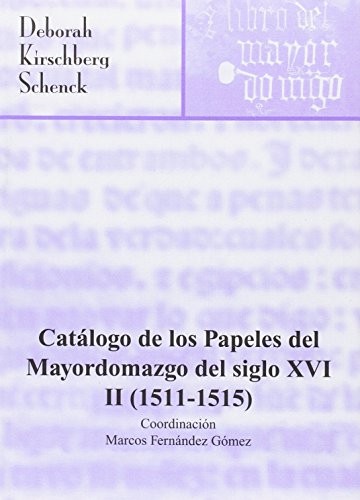 Cover for Catálogo de los papeles del Mayordomazgo del siglo XVI