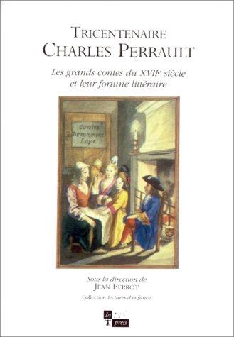 Cover for Tricentenaire Charles Perrault