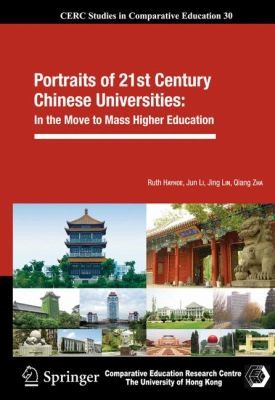 Cover for Portraits Of 21st Century Chinese Universities In The Move To Mass Higher Education
