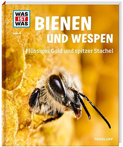 Cover for Bienen und Wespen. Flüssiges Gold und spitzer Stachel