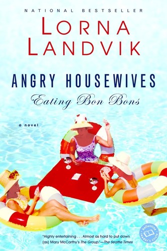 Cover for Angry housewives eating bon bons