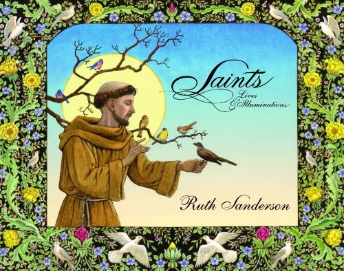 Cover for Saints: Lives & Illuminations