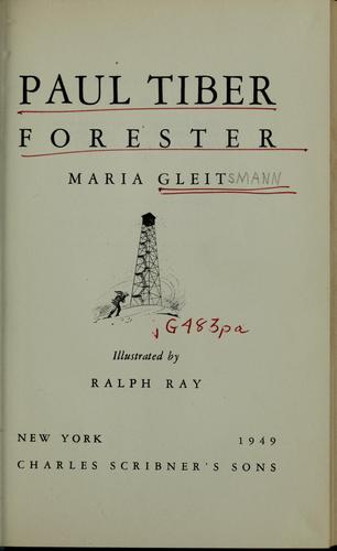Cover for Paul Tiber, forester