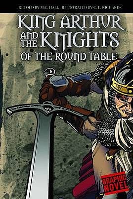 Cover for King Arthur and the Knights of the Round Table by MC Hall