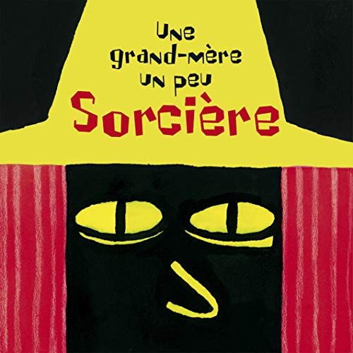 Cover for Une grand-mère un peu sorcière
