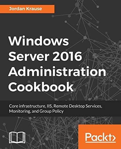 Cover for Windows Server 2016 Administration Cookbook