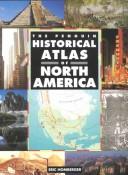 Cover for Historical Atlas of North America, The Penguin (Hist Atlas)