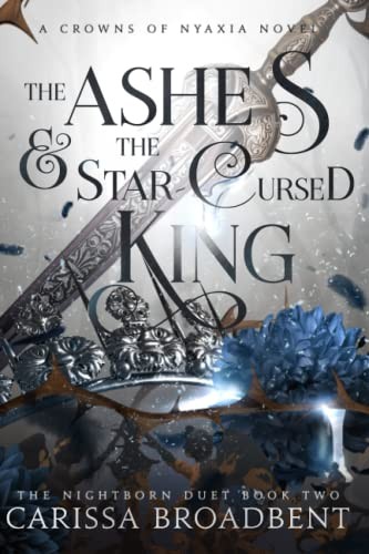 Cover for The Ashes and the Star-Cursed King