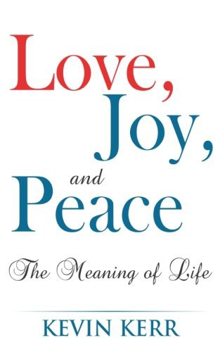 Cover for Love, Joy, and Peace