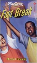 Cover for Fast Break (Sports Stories Series)