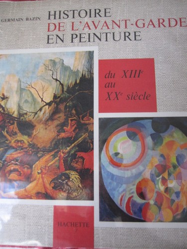 Cover for Histoire de l'avant-garde en peinture du XIIIe au XXe siecle.