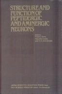 Cover for Proceedings of the Taniguchi Symposia on Brain Sciences Structure And Function of Peptidergic And Aminergic Neurons