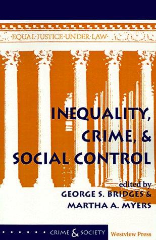 Cover for Inequality, crime, and social control
