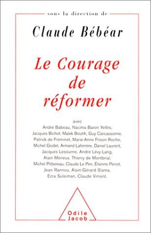 Cover for Le Courage de réformer