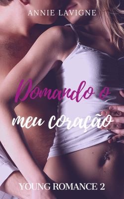 Cover for Domando o Meu Coração