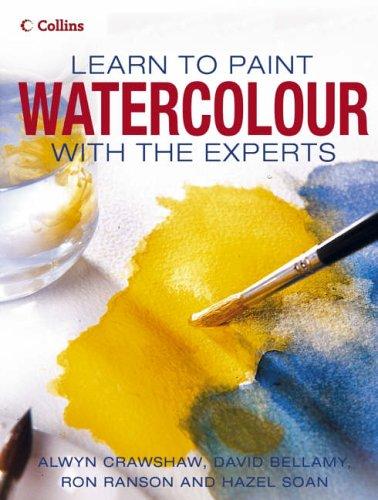 Cover for Collins Learn to Paint Watercolour with the Experts (Collins Learn to Paint)