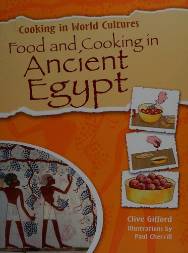 Cover for Food and cooking in ancient Egypt