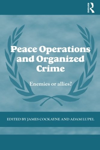 Cover for Peace Operations and Organized Crime