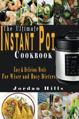 Cover for The Ultimate Instant Pot Cookbook