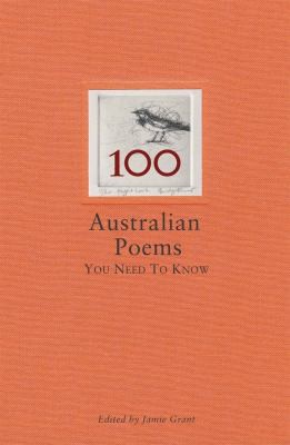 Cover for 100 Australian Poems You Need To Know
