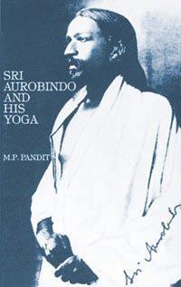 Cover for Sri Aurobindo and His Yoga