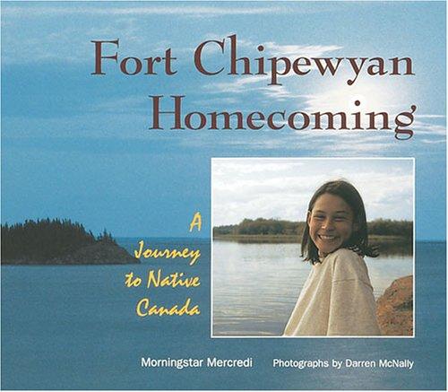 Cover for Fort Chipewyan Homecoming