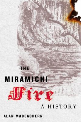 Cover for Miramichi Fire