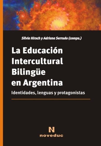 Cover for La educación intercultural bilingüe en Argentina