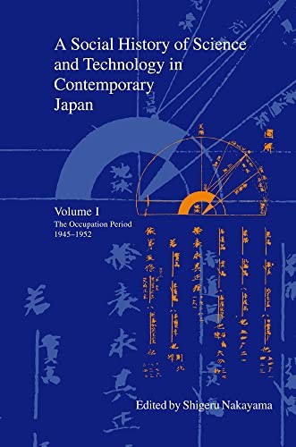 Cover for Social History of Science and Technology in Contemporary Japan : 1945-1952