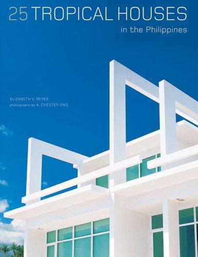 Cover for 25 Tropical Houses in the Philippines