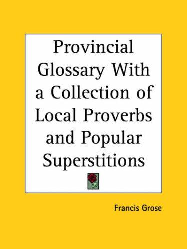 Cover for Provincial Glossary with a Collection of Local Proverbs and Popular Superstitions