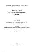 Cover for Quellenkunde zur Geschichte von Byzanz (324-1453)