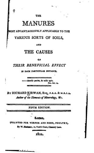 Cover for The Manures Most Advantageously Applicable to the Various Sorts of Soils