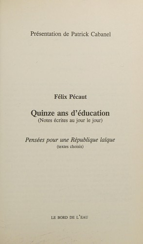 Cover for Quinze ans d'éducation, notes écrites au jour le jour