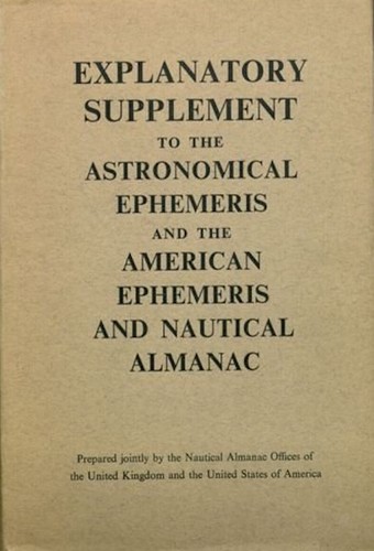 Cover for Explanatory supplement to the Astronomical ephemeris and the American ephemeris and nautical almanac