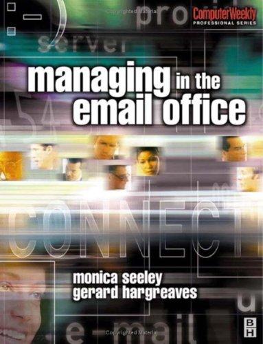 Cover for Managing in the Email Office (COMPUTER WEEKLY PROFESSIONAL) (Computer Weekly Professional)