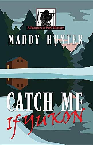 Cover for Catch Me If Yukon