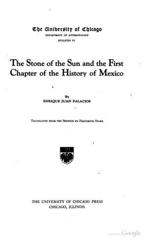 Cover for The stone of the sun and the first chapter of the history of Mexico