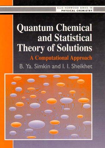 Cover for Quantum chemical and statistical theory of solutions