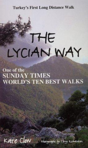 Cover for The Lycian Way (Walking Guides to Turkey)