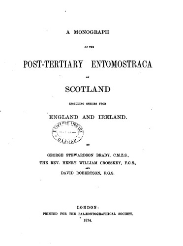 Cover for A Monograph of the Post-Tertiary Entomostraca of Scotland Including Species from England and Ireland