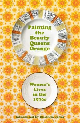 Cover for Painting the Beauty Queens Orange