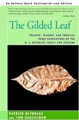 Cover for The Gilded Leaf: Triumph, Tragedy, and Tobacco